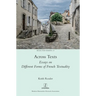 Across Texts: Essays on Different Forms of French Textuality