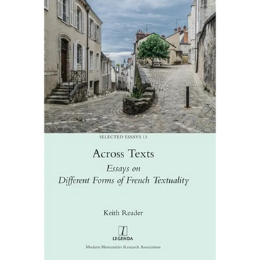 Across Texts: Essays on Different Forms of French Textuality