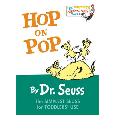 Hop on Pop: The Simplest Seuss for Younger Use (Larger Trim Size)