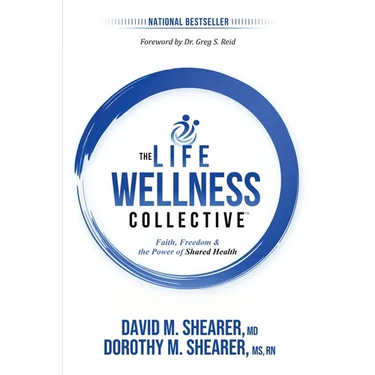 The Life Wellness Collective: Faith, Freedom & The Power of Shared Health