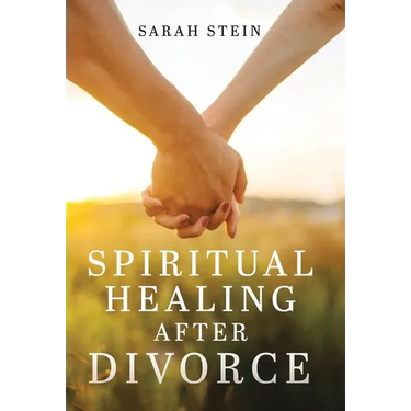 Spiritual Healing After Divorce
