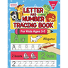 Letter And Number Tracing Book For Kids Ages 3-5: A Fun Practice Workbook To Learn The Alphabet And Numbers From 0 To 30 For Preschoolers And Kinderga