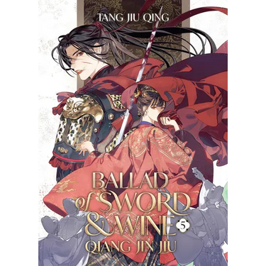 Ballad of Sword and Wine: Qiang Jin Jiu (Novel) Vol. 5