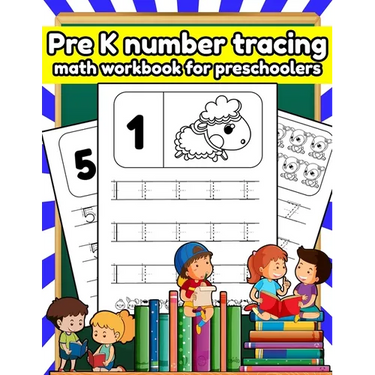 Pre K number tracing math workbook for preschoolers: Tracing numbers, shapes, line, alphabets books for kids ages 3-5 scholastic
