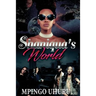 Shaniqua's World: An Urban Novel