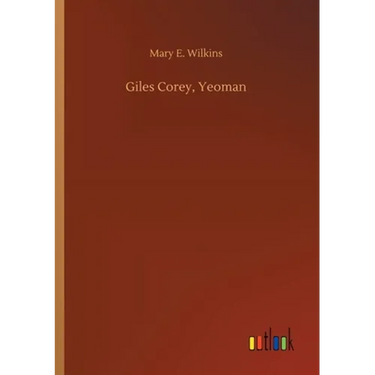 Giles Corey, Yeoman
