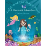 Violet and the Magic Vault: A Mermaid Adventure