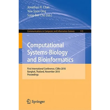 Computational Systems-Biology and Bioinformatics: First International Conference, CSBio 2010, Bangkok, Thailand, November 3-5, 2010, Proceedings