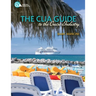 The CLIA Guide to the Cruise Industry