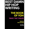 Best Damn Hip Hop Writing: The Book of Yoh
