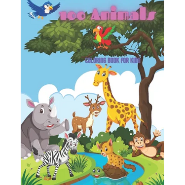 100 Animals - COLORING BOOK FOR KIDS: Sea Animals, Farm Animals, Jungle Animals, Woodland Animals and Circus Animals