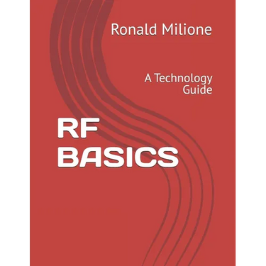 RF Basics: A Technology Guide