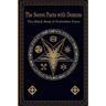 The Secret Pacts with Demons: The Black Book of Forbidden Pacts