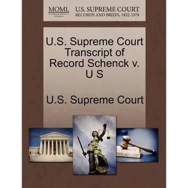 U.S. Supreme Court Transcript of Record Schenck V. U S