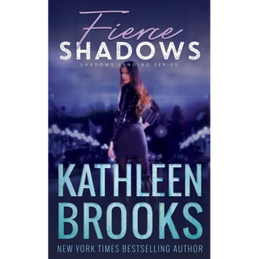 Fierce Shadows: Shadows Landing #4