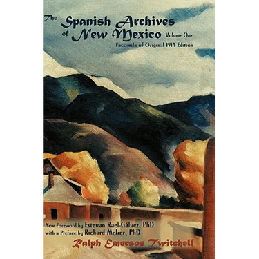The Spanish Archives of New Mexico, Vol. One (Hardcover)