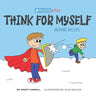 Think for Myself Around Bullies: Holistic Thinking Kids