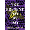 The Present Day by Day