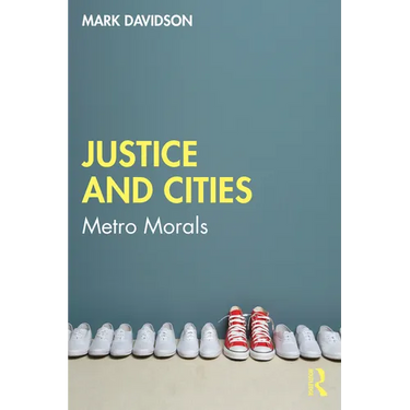 Justice and Cities: Metro Morals