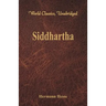 Siddhartha (World Classics, Unabridged)