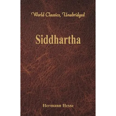 Siddhartha (World Classics, Unabridged)