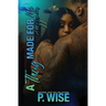 A Thug Made For Me 2: A BBW Love Story