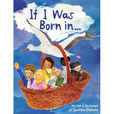If I Was Born in...
