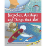 Bicycles, Airships, and Things That Go