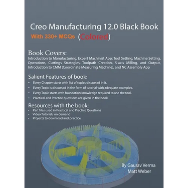 Creo Manufacturing 12.0 Black Book: (Colored)