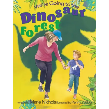 We're Going to the Dinosaur Forest