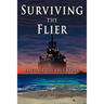 Surviving the Flier