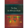 To Die in Africa's Dust: West Indian Missionaries in Western Africa in the Nineteenth Century