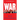 War