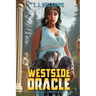 Westside Oracle: The Oracle Chronicles