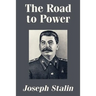 The Road to Power