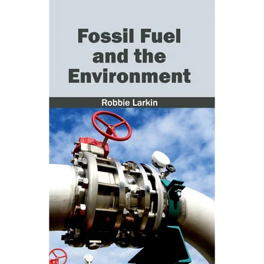 Fossil Fuel and the Environment