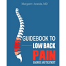 Guidebook to Low Back Pain: Diagnosis and Treatment