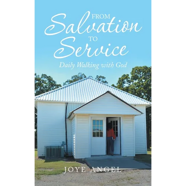 From Salvation to Service: Daily Walking with God
