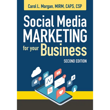 Social Media Marketing for Your Business, Second Edition