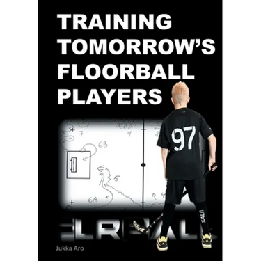 Training Tomorrow's Floorball Players: New and challenging floorball drills