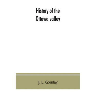 History of the Ottawa valley