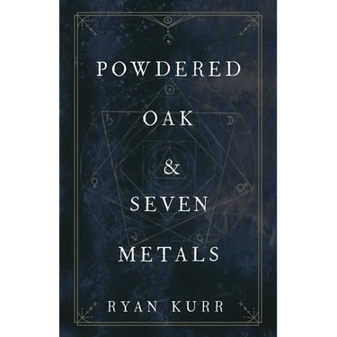 Powdered Oak and Seven Metals