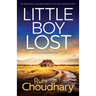 Little Boy Lost: An absolutely unputdownable crime and mystery thriller