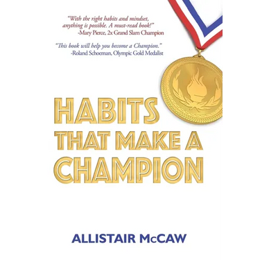 Habits That Make A Champion