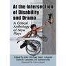 At the Intersection of Disability and Drama: A Critical Anthology of New Plays