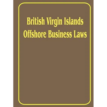 British Virgin Islands Offshore Business Laws