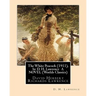 The White Peacock (1911), by D. H. Lawrence A NOVEL (Wordsworth Classics): David Herbert Richards Lawrence