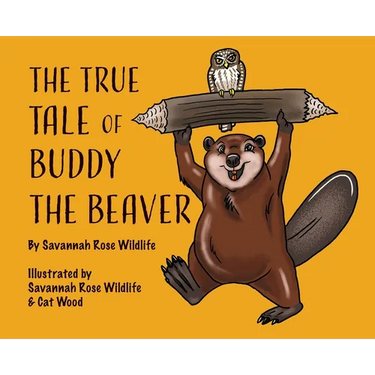 The True Tale of Buddy the Beaver