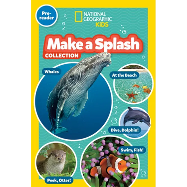 Make a Splash Collection (National Geographic Kids Readers, Pre-Reader): Five Books in One!