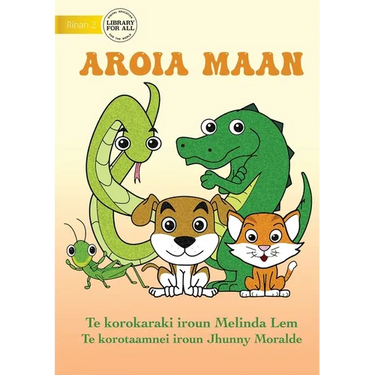 Animals Do - Aroia maan (Te Kiribati)